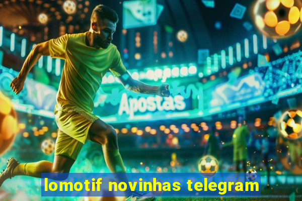 lomotif novinhas telegram